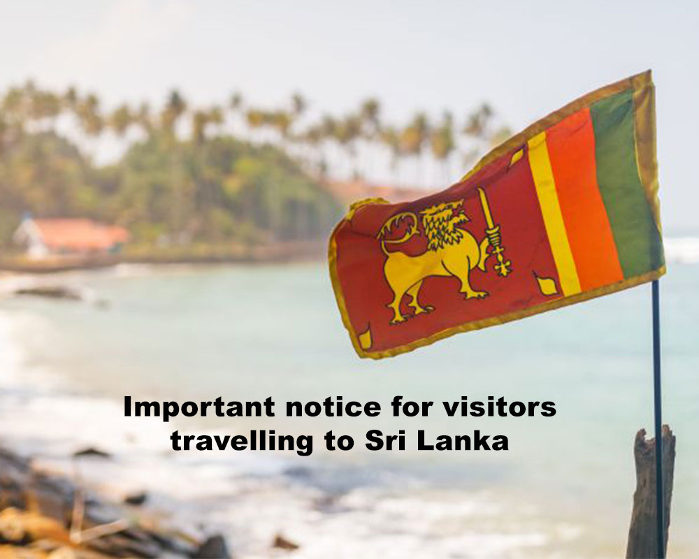 Important notice for passengers travelling to and from Sri Lanka