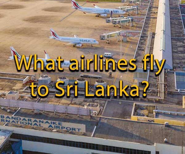 What airlines fly to Sri Lanka?